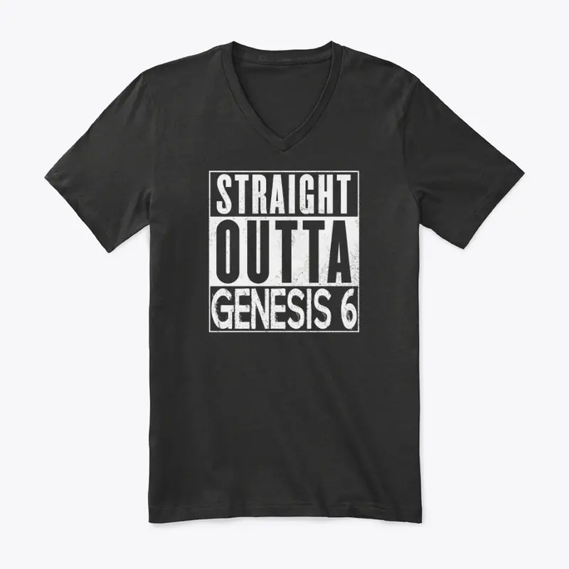 Straight Outta Genesis 6